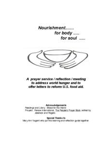 Nourishment[removed]for body[removed]for soul .....