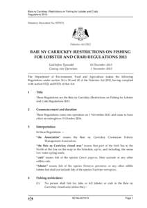 Baie ny Carrickey (Restrictions on Fishing for Lobster and Crab) Regulations 2013 Statutory Document No[removed]c Fisheries Act 2012