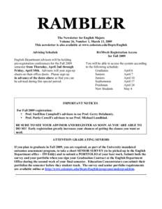 RAMBLER The Newsletter for English Majors Volume 26, Number 1, March 13, 2009 This newsletter is also available at www.colostate.edu/Depts/English Advising Schedule