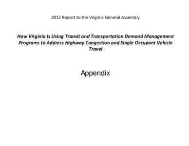Microsoft Word - Appendix - Transit And TDM Report to the 2013 Virginia General Assembly.doc