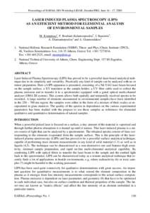 Proceedings of EARSeL-SIG-Workshop LIDAR, Dresden/FRG, June 16 – 17, 2000  LASER INDUCED PLASMA SPECTROSCOPY (LIPS) AS AN EFFICIENT METHOD FOR ELEMENTAL ANALYSIS OF ENVIRONMENTAL SAMPLES M. Kompitsas1, F. Roubani-Kalan