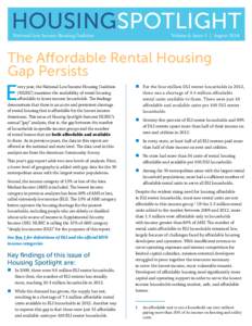 HOUSINGSPOTLIGHT National Low Income Housing Coalition Volume 4, Issue 1 | August[removed]The Affordable Rental Housing