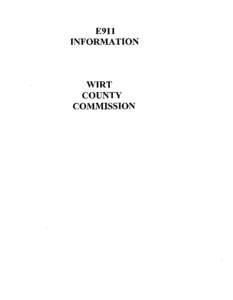 E911 INFORMATION WIRT COUNTY COMMISSION