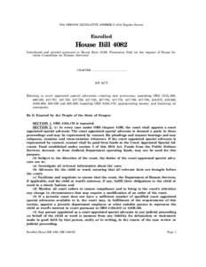 76th OREGON LEGISLATIVE ASSEMBLY[removed]Regular Session  Enrolled House Bill 4082 Introduced and printed pursuant to House Rule[removed]Presession filed (at the request of House Interim Committee on Human Services)