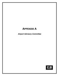APPENDIX A Airport Advisory Committee Cattaraugus County-Olean Airport Advisory Committee