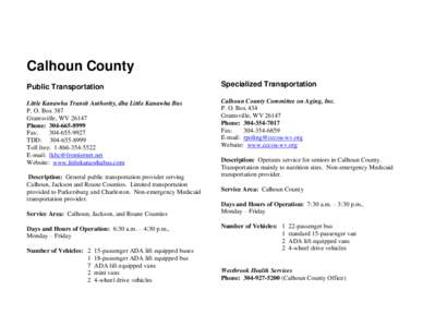 Calhoun County Public Transportation Specialized Transportation  Little Kanawha Transit Authority, dba Little Kanawha Bus