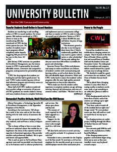 UNIVERSITY BULLETIN  Vol. 09, No. 2.1 February 4, 2013  For the CWU Campus and Community