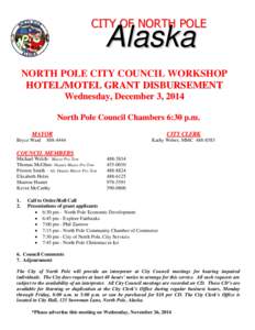 CITY OF NORTH POLE  Alaska NORTH POLE CITY COUNCIL WORKSHOP HOTEL/MOTEL GRANT DISBURSEMENT