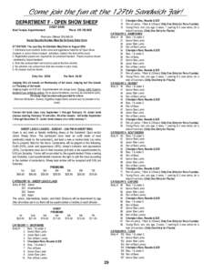 Come join the fun at the 127th Sandwich Fair! DEPARTMENT F - OPEN SHOW SHEEP 11 Champion Ewe, Rosette & $25 12 Pen of Lambs, 1 Ram & 2 Ewes ( Only One Entry for Pen of Lambs) 13 Young Flock, ram, any age, 3 ewes, 1 yearl