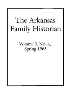 The Arl(ansas Family Historian Volume 3, No.4, Spring 1965  Vol.