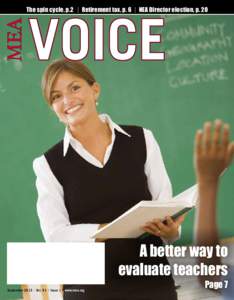 The spin cycle, p.2   |  Retirement tax, p. 6  |  NEA Director election, p. 20  A better way to evaluate teachers September 2013  |  Vol. 91  |  Issue 1  | www.mea.org