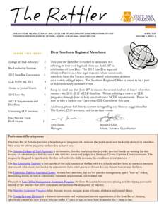 THE OFFICIAL NEWSLETTER OF THE STATE BAR OF ARIZONA SOUTHERN REGIONAL OFFICE 270 NORTH CHURCH AVENUE, TUCSON, AZ 85701 – [removed] – [removed]FAX Dear Southern Regional Members:  INSIDE THIS ISSUE: