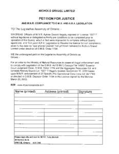 NICHOLS GRAVEL LIMITED  PETITION FOR JUSTICE AND M.N.R. COMPLIANCE TO O.M.B. AND A.R.A. LEGISLATION  TO The Legislative Assembly of Ontario: WHEREAS Officials of M.N.R. Aylmer District illegally imposed on Licence[removed]