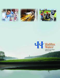 Fifteenth Annual Report March 31, 2011 Design: Sharon Ward Graphic Design; Printing: Advocate Printing; Cover photography: Canstockphoto Cover images top left: Continuous testing to ensure high quality water. Top middle