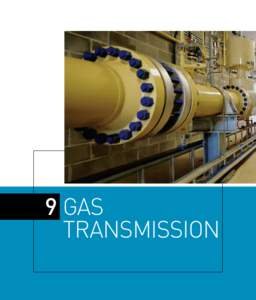 9	Gas Transmission Jemena  Transmission pipelines transport natural gas from production fields to major demand