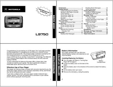 USER GUIDE  A Your pager can help you keep in contact with everyone important to you. By giving your pager number to your business associates, family, and friends,