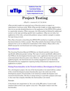 Guidance from the Functional Sizing Standards Committee on topics important to you  Project Testing