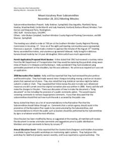 Mount Ascutney River Subcommittee Meeting Minutes – November 28, 2012 Mount Ascutney River Subcommittee November 28, 2012 Meeting Minutes Subcommittee Members Present: Kelly Stettner, Springfield; Elise Angelillo, Plai