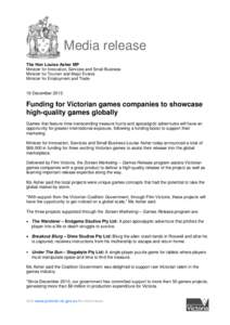 Media release The Hon Louise Asher MP Minister for Innovation, Services and Small Business Minister for Tourism and Major Events Minister for Employment and Trade 16 December 2013