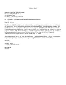 June 17, 2003 James E. Burbott, II, General Counsel WesCorp Federal Credit Union 924 Overland Court San Dimas, California[removed]Re: Treatment of Participations with Retained Subordinated Interests.