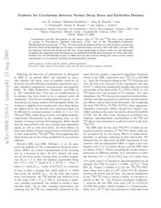 Evidence for Correlations Between Nuclear Decay Rates and Earth-Sun Distance Jere H. Jenkins,1 Ephraim Fischbach,1, ∗ John B. Buncher,1 John T. Gruenwald,1 Dennis E. Krause,1, 2 and Joshua J. Mattes1 arXiv:0808.3283v1 