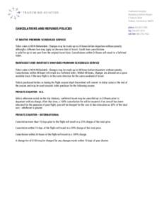 Tradewind Aviation Waterbury-Oxford Airport 5 Juliano Drive Oxford, Connecticut[removed]CANCELATIONS AND REFUNDS POLICIES