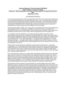 Opening Statement of the Honorable Ed Whitfield Subcommittee on Energy and Power Hearing on “State Perspectives: Questions Concerning EPA’s Proposed Clean Power Plan” September 9, 2014 (As Prepared for Delivery)