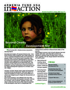 Armenia Fund USA In Action 2007 Issue 7.2  East Coast Affiliate of All-Armenian Fund Beyond Charity Development First