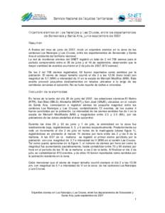 Servicio Nacional de Estudios Territoriales   Enjambre sísmico en Los Naranjos y Las Cruces, entre los departamentos  de Sonsonate y Santa Ana, junio­septiembre de 2007  Resumen  A  finales  