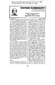 Essays of an Information Scientist, Vol:9, p.112, 1986 Current Contents, #15, p.3-8, April 14, 1986 EUGENE GARFIELD INSTITUTE FOR SCIENTIFIC