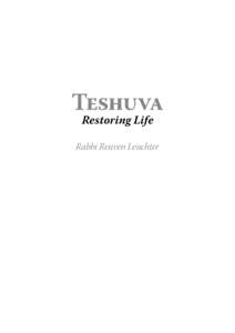 Teshuva Restoring Life Rabbi Reuven Leuchter  Introduction