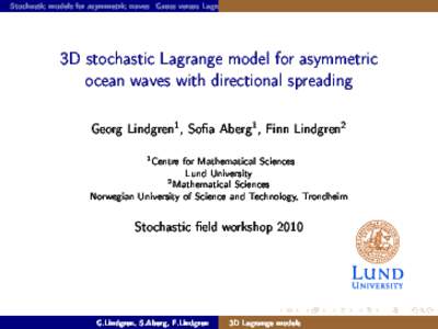 3D stochastic Lagrange model for asymmetric ocean waves with directional spreading