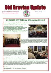 Issue 5: January  Development Officer: Mrs Sam Cadman [removed]  FOUNDERS DAY SUNDAY 8th January 2012