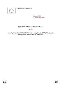 EUROPEAN COMMISSION  Brussels, XXX […](2013) XXX draft  COMMISSION REGULATION (EU) No …/..