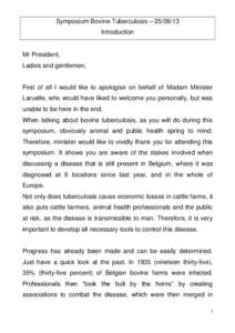 Symposium Bovine Tuberculosis – Introduction Mr President, Ladies and gentlemen,