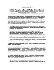 Protect America Alert:  Liability Protection Is Essential To Our National Security Legislation Modernizing The Foreign Intelligence Surveillance Act (FISA) Should Grant Retrospective Liability Protection To Companies Bel