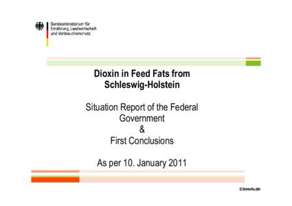 26-10_Ü_EN_110109 Dioxin Futterfett Rev 3.ppt