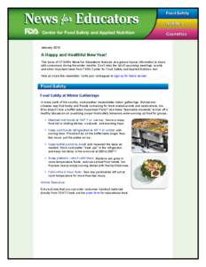 News for Educators Center for Food Safety and Applied Nutrition Food Safety Nutrition Cosmetics