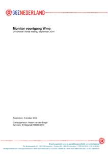Monitor voortgang Wmo Uitkomsten vierde meting, september 2014 Amersfoort, 2 oktober 2014 Contactpersoon: Hester van den Bergh Kenmerk: KV/lybe/rall