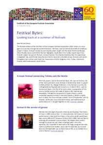 FestFlash of the European Festivals Association 3 / October 2013 Festival Bytes: Looking back at a summer of festivals Dear festival lovers,