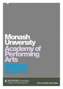 Monash Unıversıty Academy of Performıng Arts Season