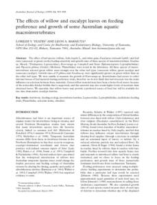 Australian Journal of Ecology[removed], 593–598  The effects of willow and eucalypt leaves on feeding preference and growth of some Australian aquatic macroinvertebrates LORILEE V. YEATES† AND LEON A. BARMUTA*
