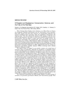 AJP 317 American Journal of Primatology 42:61–MEDIA REVIEW Of Neglect and Negligence: Conservation, Science, and the Fate of the Red Ape