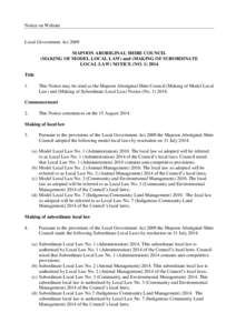 Notice on Website  Local Government Act 2009 MAPOON ABORIGINAL SHIRE COUNCIL (MAKING OF MODEL LOCAL LAW) and (MAKING OF SUBORDINATE LOCAL LAW) NOTICE (NO[removed]