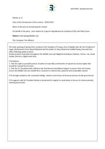 MOTIONS. Standard format  Motion nr. 8 Date of the introduction of the motion: Name of the person introducing the motion: On behalf of the party: joint motion by Esquerra Republicana de Catalunya (ERC) and Pla