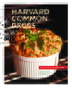HARVARD COMMON PRESS Essential Dinners for FALL 2015 Inspiring Cookbooks