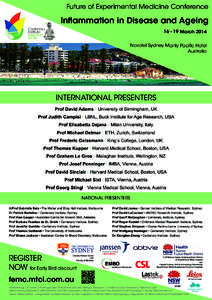 Future of Experimental Medicine Conference  Inflammation in Disease and AgeingMarch 2014 Novotel Sydney Manly Pacific Hotel Australia