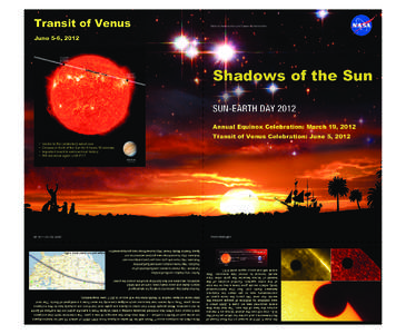 On June 5, 2012 at sunset on the East Coast of North America and earlier for other parts of the U.S., you will see the planet Venus as it moves across the face of the sun. The last time this event occurred was on June 8,