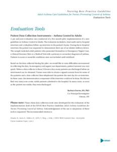 Nursing Best Practice Guideline Adult Asthma Care Guidelines for Nurses: Promoting Control of Asthma Evaluation Tools Evaluation Tools Patient Data Collection Instruments – Asthma Control in Adults