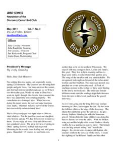 BIRD SONGS Newsletter of the Discovery Center Bird Club May, 2011 Vol. 7, No. 4